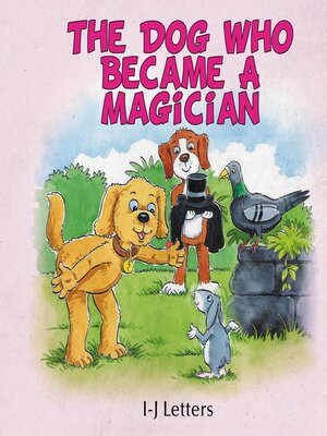 cover image of The Dog Who Became a Magician